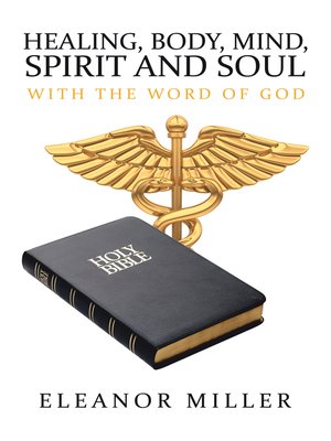 cover image of Healing, Body, Mind, Spirit and Soul